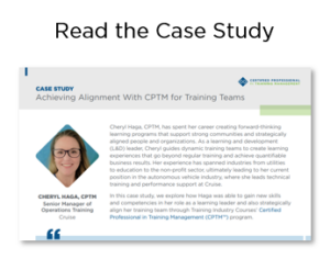 Read the Case Study: Achieving Alignment with CPTM for Training Teams